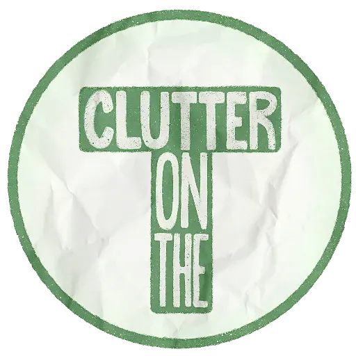 Clutter on the T