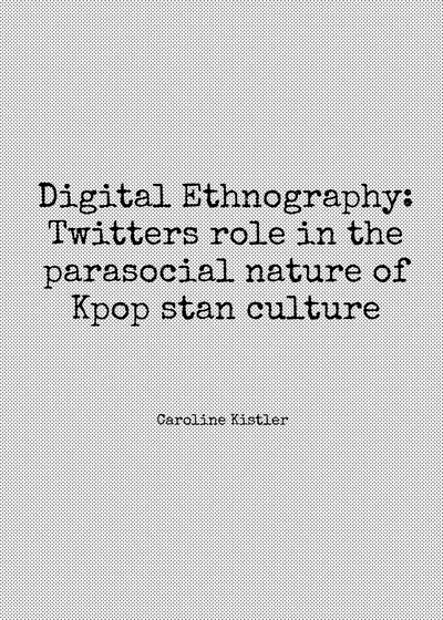 Digital Ethnography: Kpop Stans