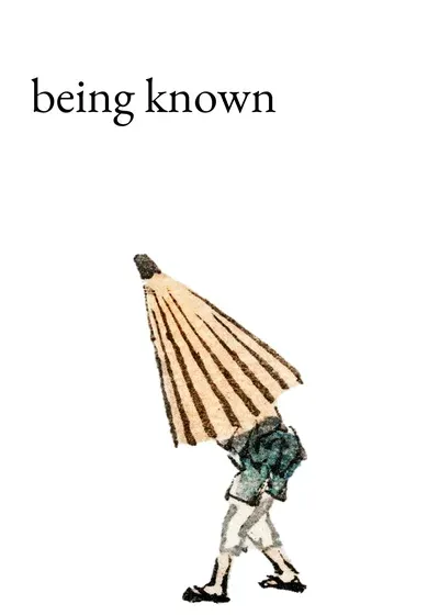 being known