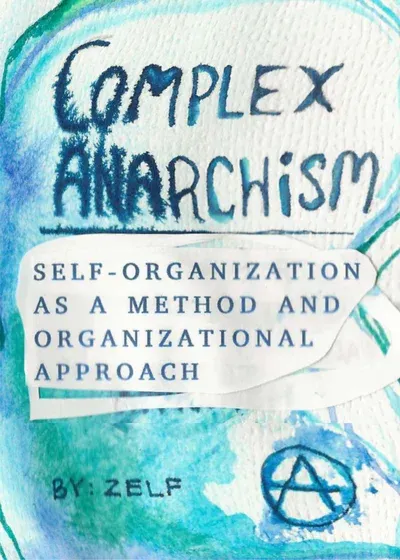 Complex Anarchism