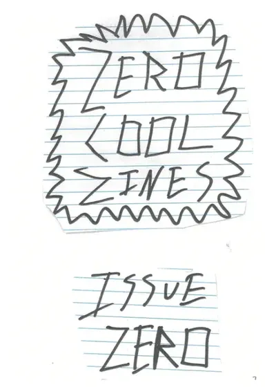 Zero Cool Zines Issue #0