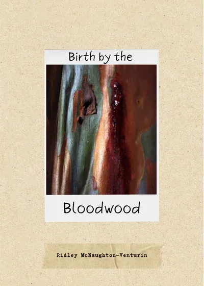 Birth By The Bloodwood