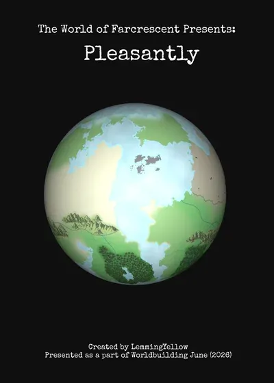 An Intro to Pleasantly (Worldbuilding June 2026)