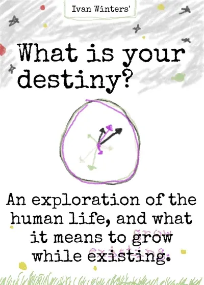 What is your destiny?