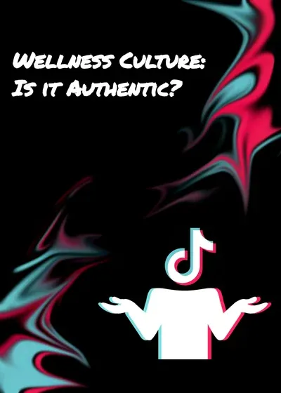 Tiktok Wellness Culture