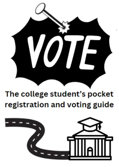 VOTE! College Student's Guide