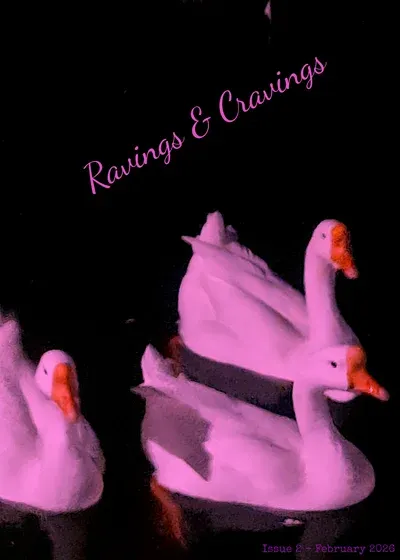 Ravings & Cravings: Issue 2