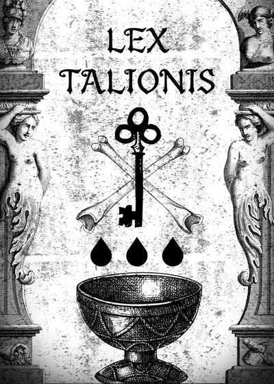 Lex Talionis: Eye for an Eye