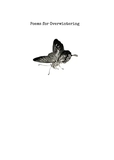 Poems for Overwintering