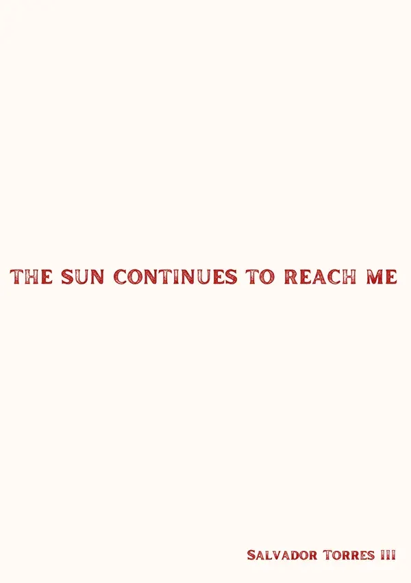 The Sun Continues To Reach Me