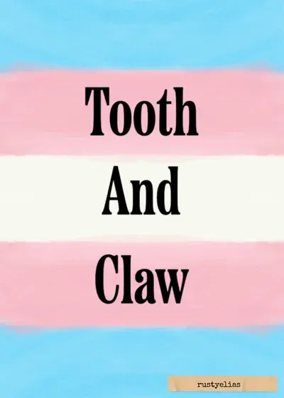 tooth and claw: a photozine