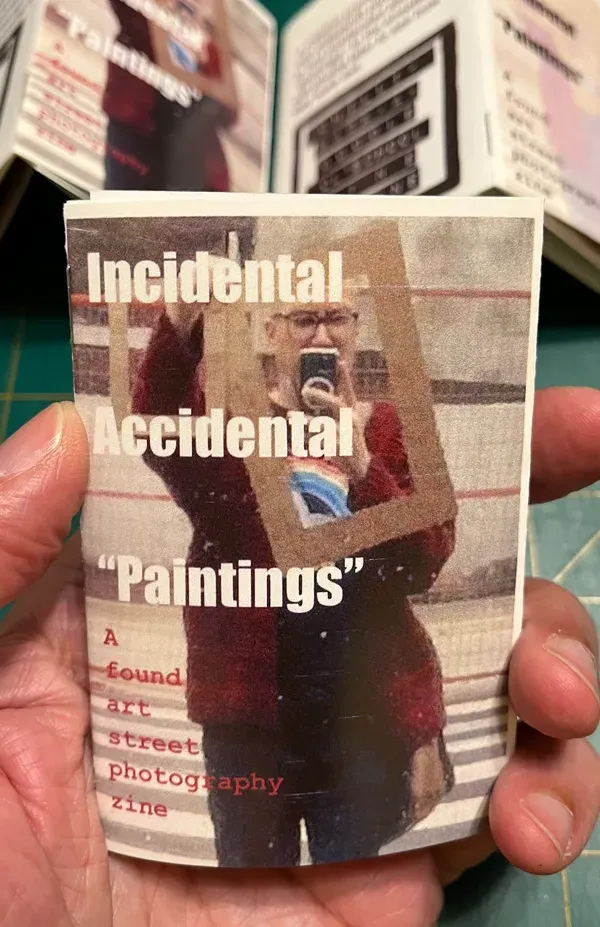 Incidental Accidental “Paintings”