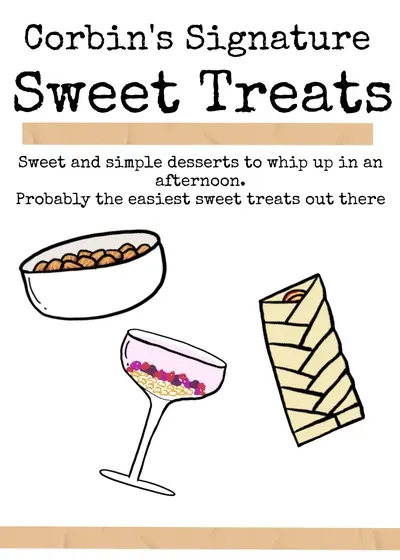 Corbin's Signature Sweet Treats
