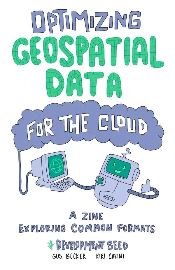 Optimizing Geospatial Data for the Cloud