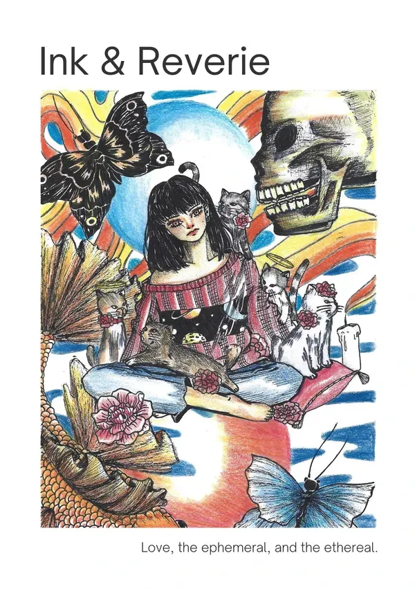 Ink & Reverie- Love, the ephemeral, and the ethereal.