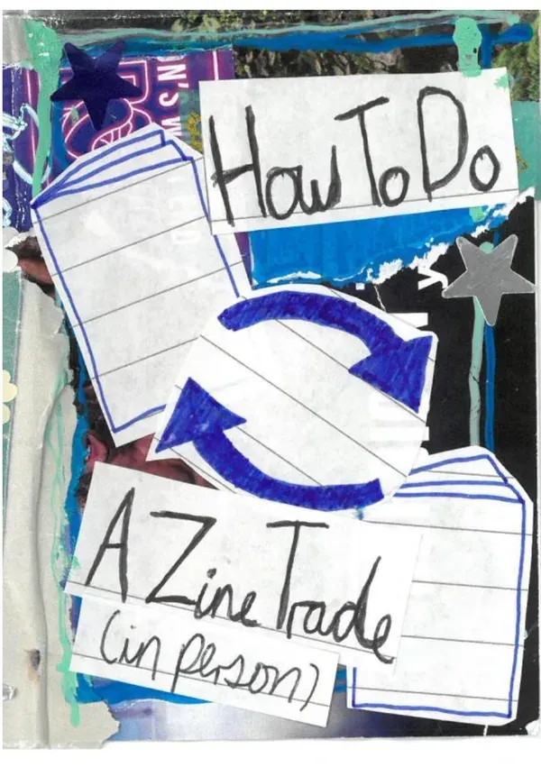 How To Do A Zine Trade