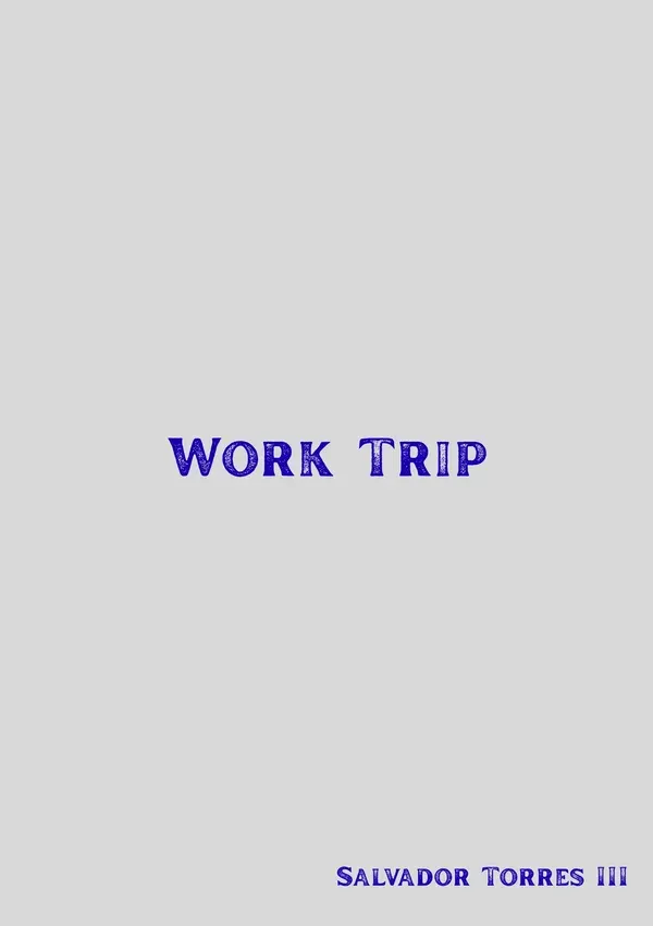 Work Trip 