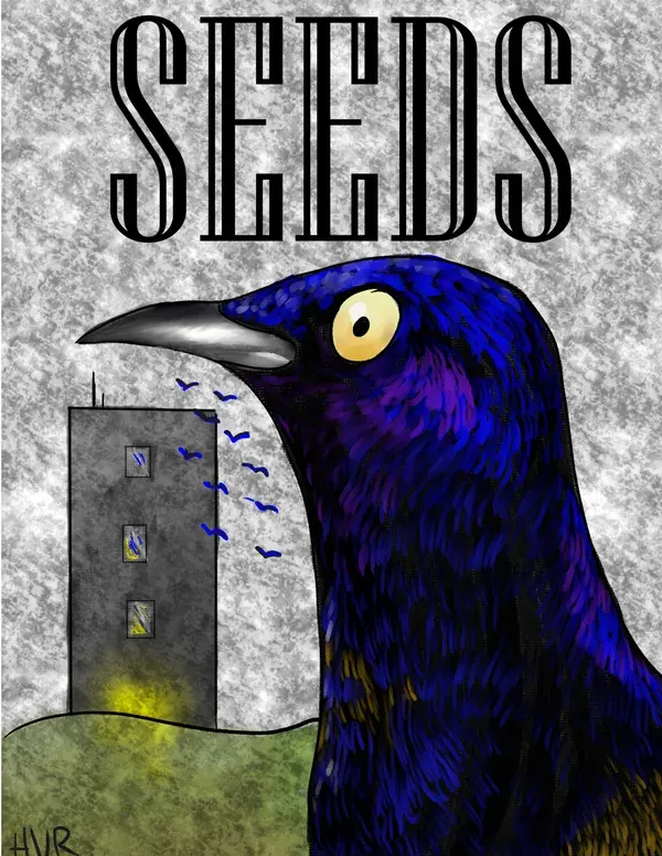 SEEDS: Featuring the Grackles of Grisly Tower